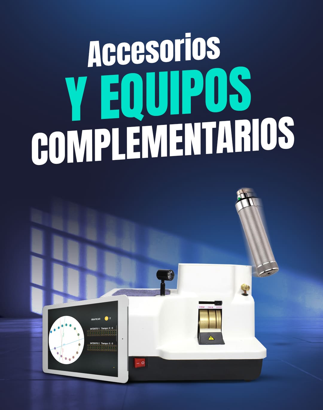 Accesorios y equipos complementarios